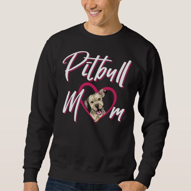 Pit Bull Mum  Sweatshirt (Front)