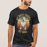 Pit Bull My Best Friend Full Body Vintage Retro 