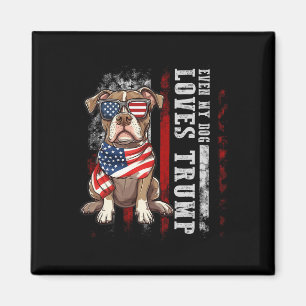 Pit Bull Terrier Even My Dog Loves Trump Funny Men Magnet