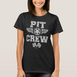 Pit Crew For Hosting Race Car Party Parents Pit T T-Shirt