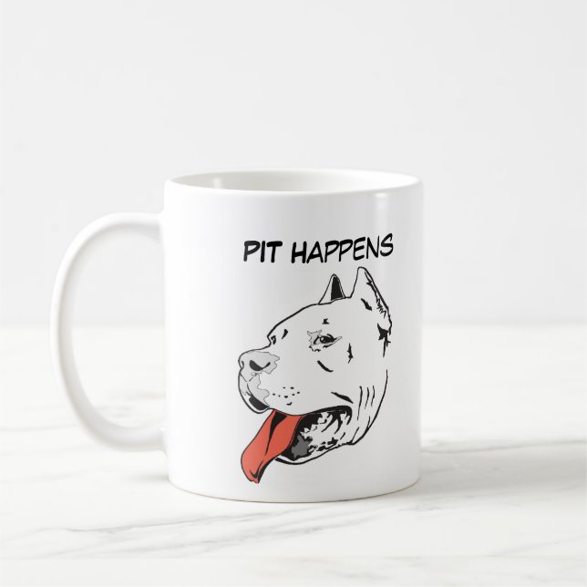 Pit Happens Funny Pit Bull Coffee Mug (Left)