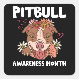 Pitbull Awareness Month   Pitbull Love Square Sticker