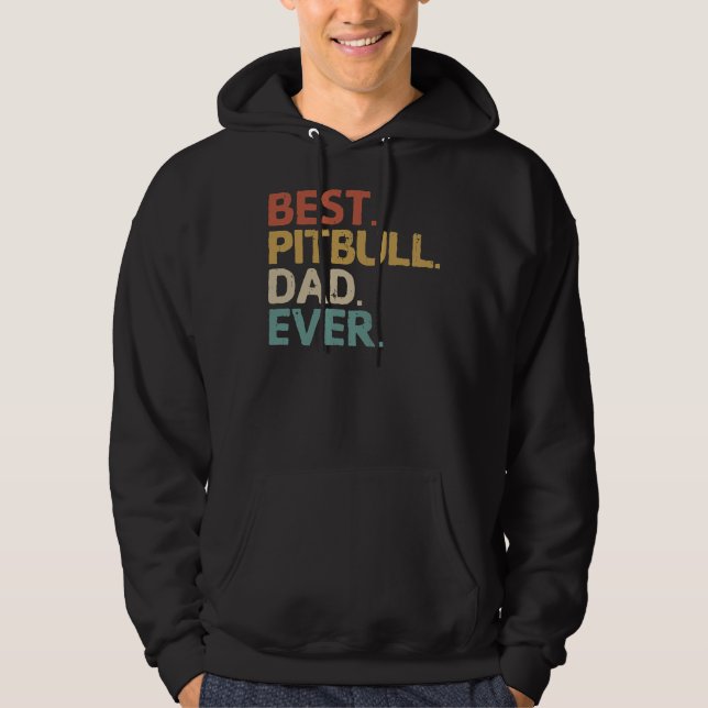 Pitbull Dad Pit Bull Owner Idea Hoodie (Front)