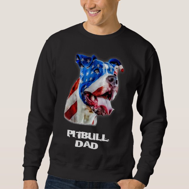 Pitbull Dad Pitbull Lover Pitbull Owner Sweatshirt (Front)