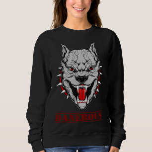 Pitbull Dangerous And Fierce Dog Don Approach Sweatshirt