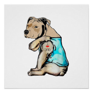 Pitbull Dog I Love Dad Tattoo Funny Family Poster