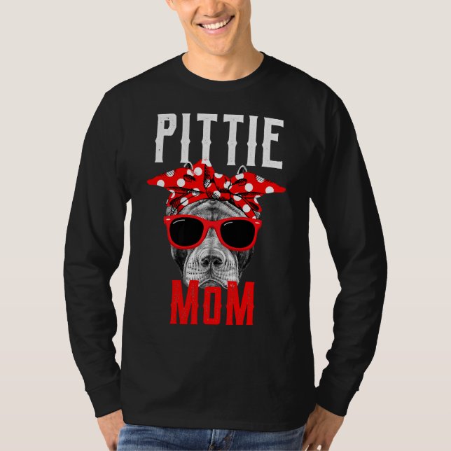 Pitbull Dog Lovers Mothers Day Pittie Mum Shir T-Shirt (Front)