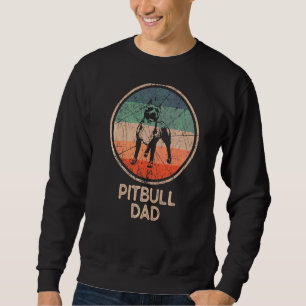 Pitbull Dog  Vintage Pitbull Dad Sweatshirt
