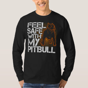 Pitbull Feel Safe With My Pitbull Dog Lover Gif T-Shirt