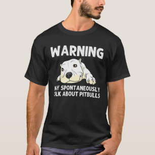 Pitbull For Men Women Pet Canine Dog Puppy Animal T-Shirt
