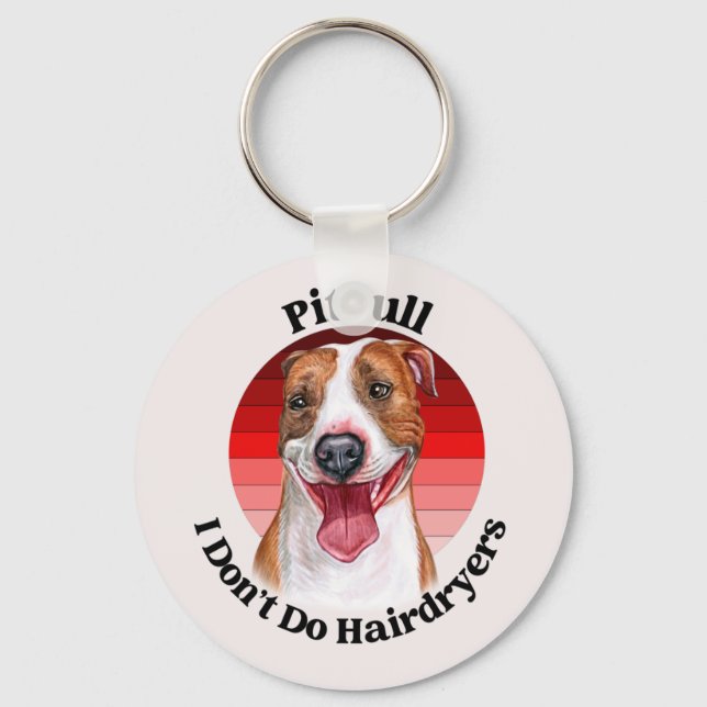 Pitbull funny quote keychain (Front)