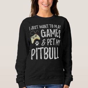 Pitbull Gamer Funny Pitbull Dog Mum Sweatshirt