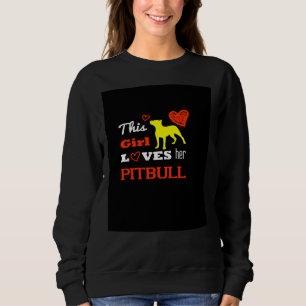 Pitbull Girl Sweatshirt