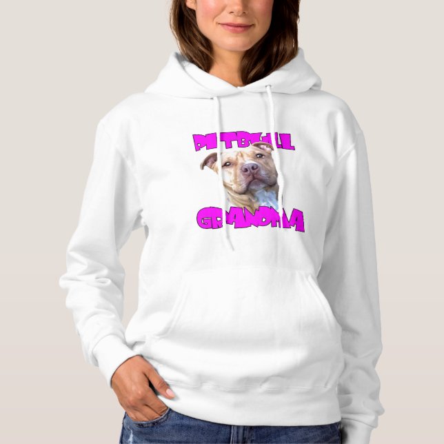 Pitbull Grandma sweatshirt (Front)
