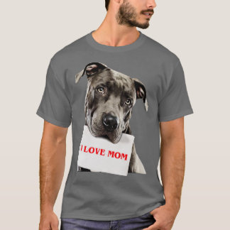 Pitbull I love mum T-Shirt
