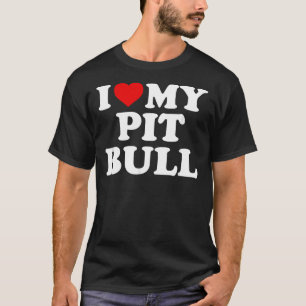 Pitbull I Love My Pit Bull With Heart T-Shirt