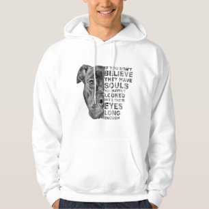 pitbull if you dont believe y have souls dog rescu hoodie