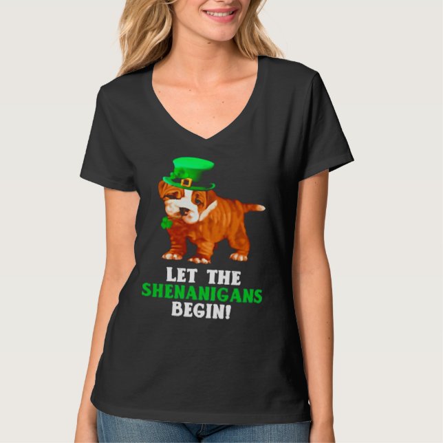 Pitbull Let The Shenanigans Begin St Patrick S Day T-Shirt (Front)