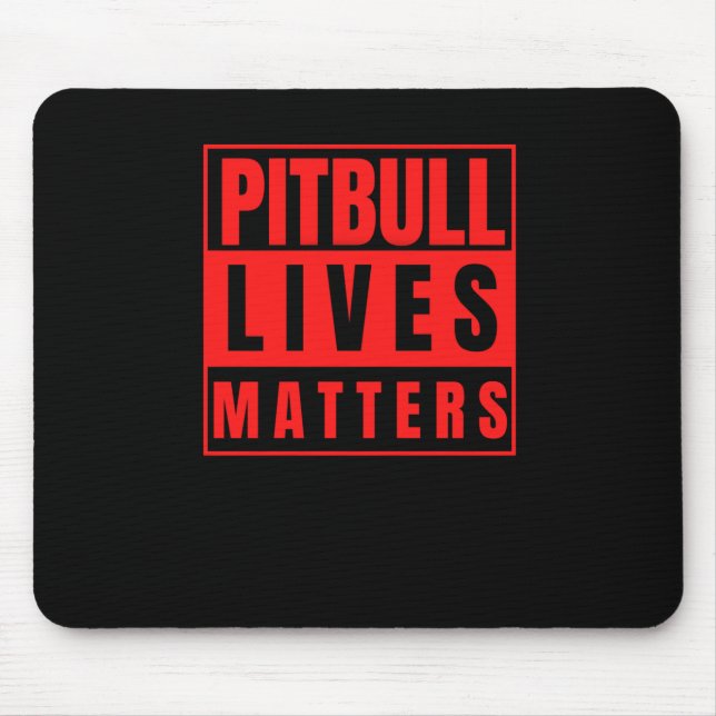Pitbull Lives - Pitbull Stuff Dog Lover Sticker  Mouse Pad (Front)