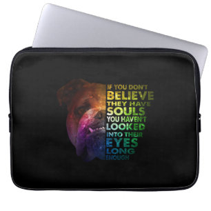Pitbull looked Into Their Eyes Long Enough Dogs Laptop Sleeve
