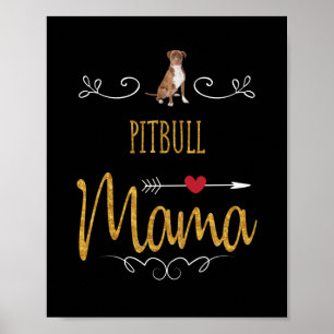 Pitbull love mama so much poster