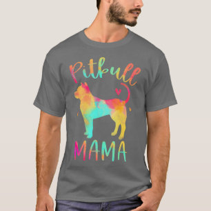 Pitbull Mama Colourful Pitbull Terrier Pittie Dog T-Shirt