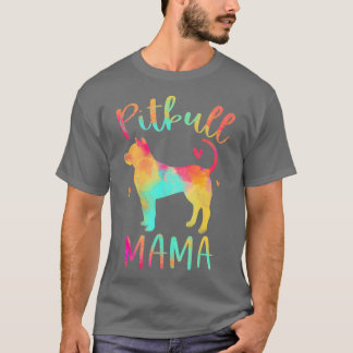 Pitbull Mama Colourful Pitbull Terrier Pittie Dog T-Shirt