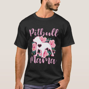 Pitbull Mama K Flowers Pittie Mum Mothers Theme T-Shirt