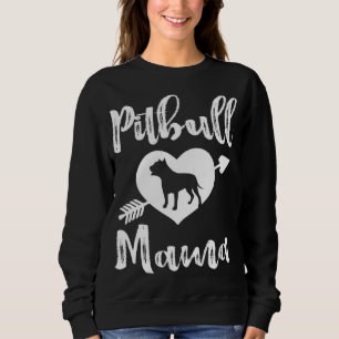 Pitbull Mama Proud Pitbull Mum Sweatshirt