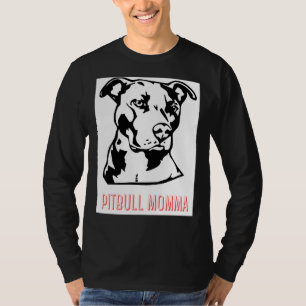 Pitbull Momma T-Shirt