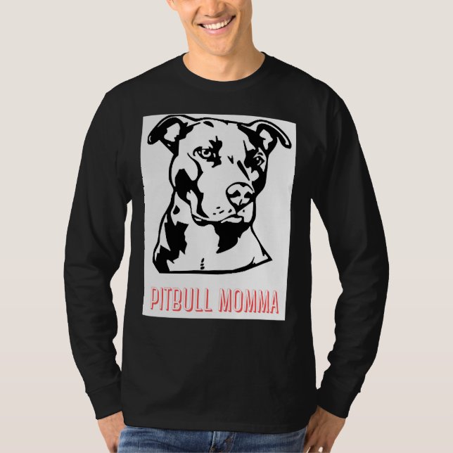 Pitbull Momma T-Shirt (Front)