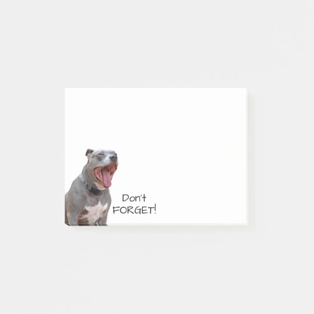 Pitbull Morning Yawn Don't Forget Notes (Front)