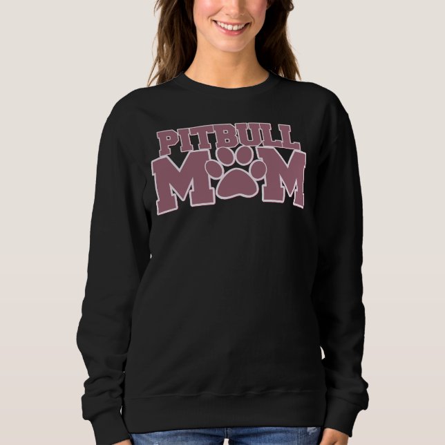 Pitbull Mum   49 Sweatshirt (Front)