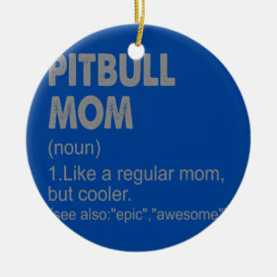 Pitbull Mum Definition Funny Vintage Gift Mum For Ceramic Tree Decoration