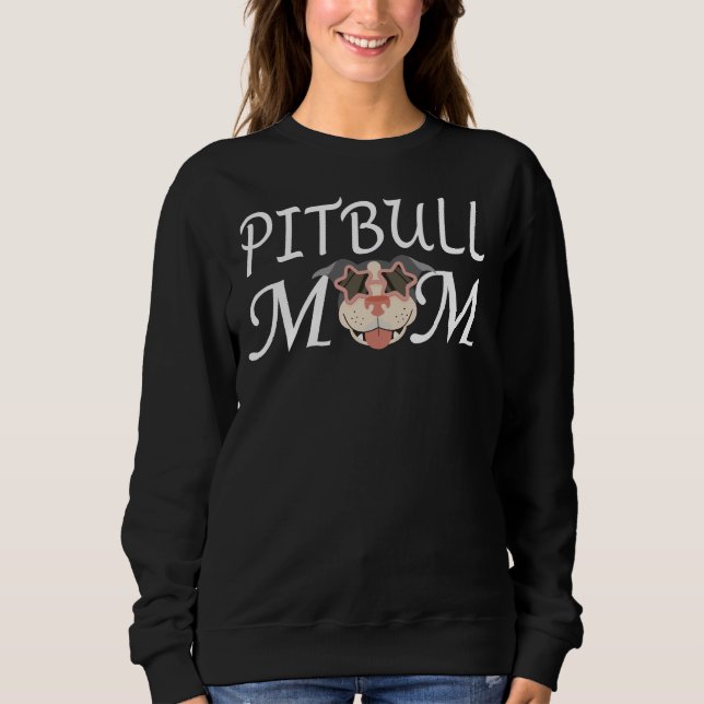 Pitbull Mum Funny Pit Bull Mum Relaxed Fit Fitted  Sweatshirt (Front)