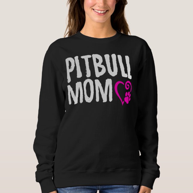 Pitbull Mum I Love My Pitbull Sweatshirt (Front)
