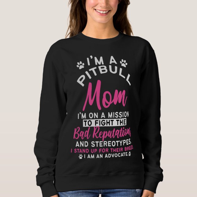 Pitbull Mum Pit Bull Terrier Sweatshirt (Front)