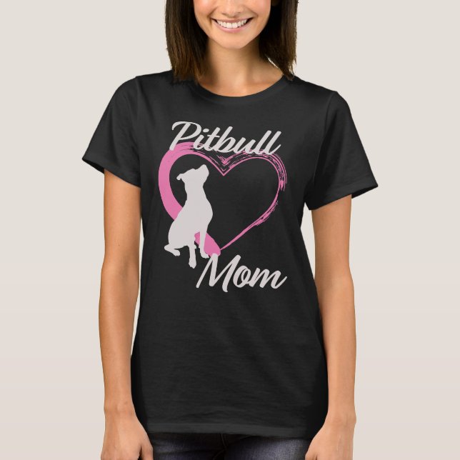 Pitbull Mum                  T-Shirt (Front)