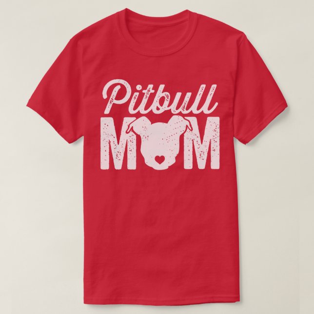 Pitbull Mum White T-Shirt (Design Front)