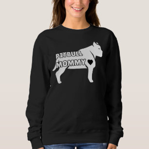 Pitbull Mummy Sweatshirt
