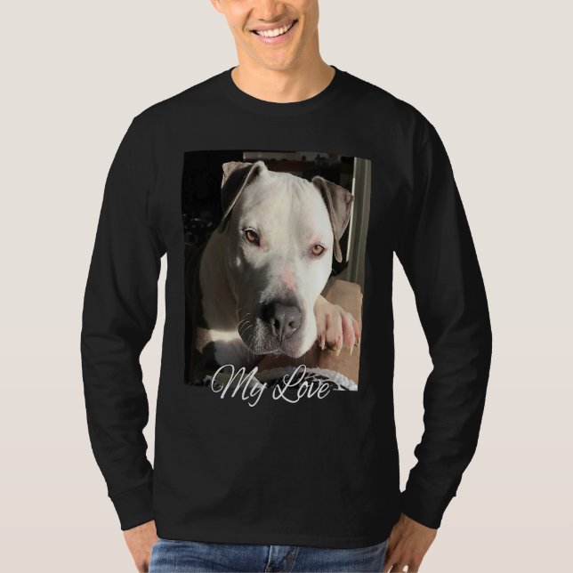 Pitbull My Love Gorgeous Handsome Pittie T-Shirt (Front)