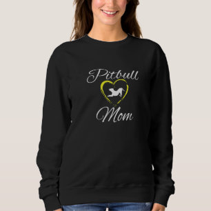 Pitbull Pibble Mom Dog Pit Bull Mom Love My Pitbu Sweatshirt