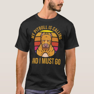 Pitbull Pit Bull Terrier Dog T-Shirt