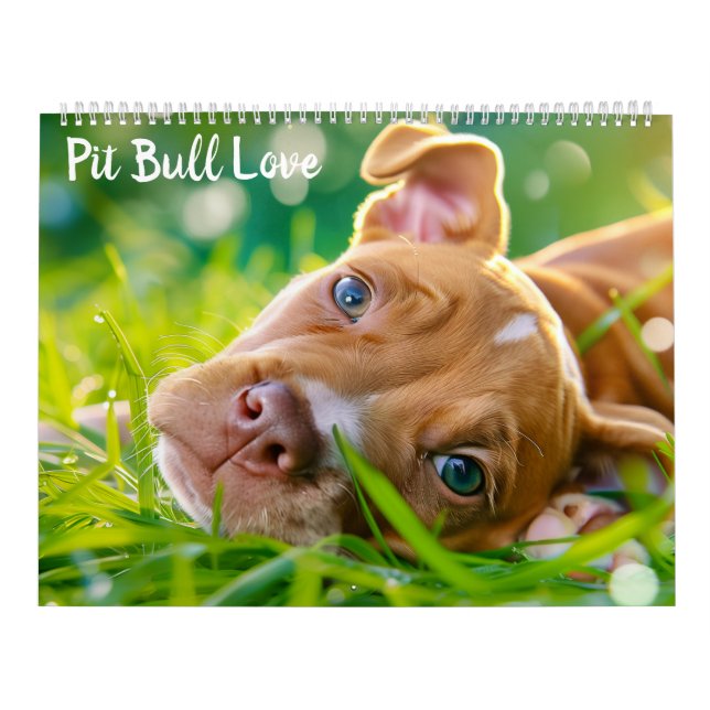PitBull Puppy Dog Love Pit Bulls Calendar (Cover)