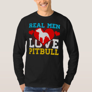 Pitbull Real Men Love Pitbull T-Shirt