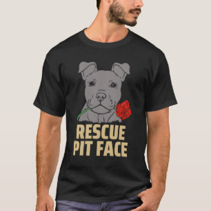 Pitbull Rescue Pit Face Funny Cute Pitbull Lovers T-Shirt