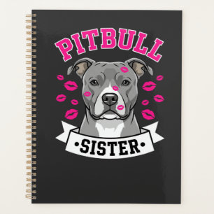 Pitbull Sister Dog Lover Vector Design Planner
