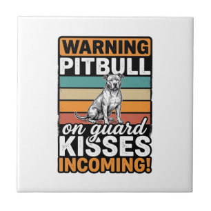 Pitbull Warning Kisses Incoming Vintage Dog Design Tile
