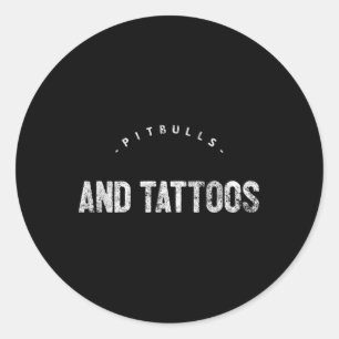 Pitbulls And Tattoos Novelty Dog Gift Classic Round Sticker