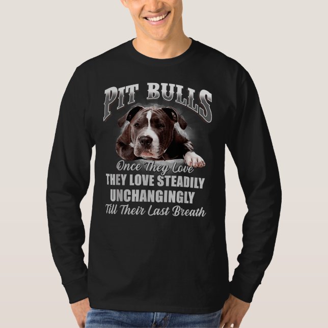 Pitbulls Love Steadily Funny Pitbull Dog T-Shirt (Front)